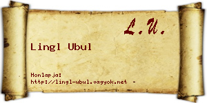 Lingl Ubul névjegykártya